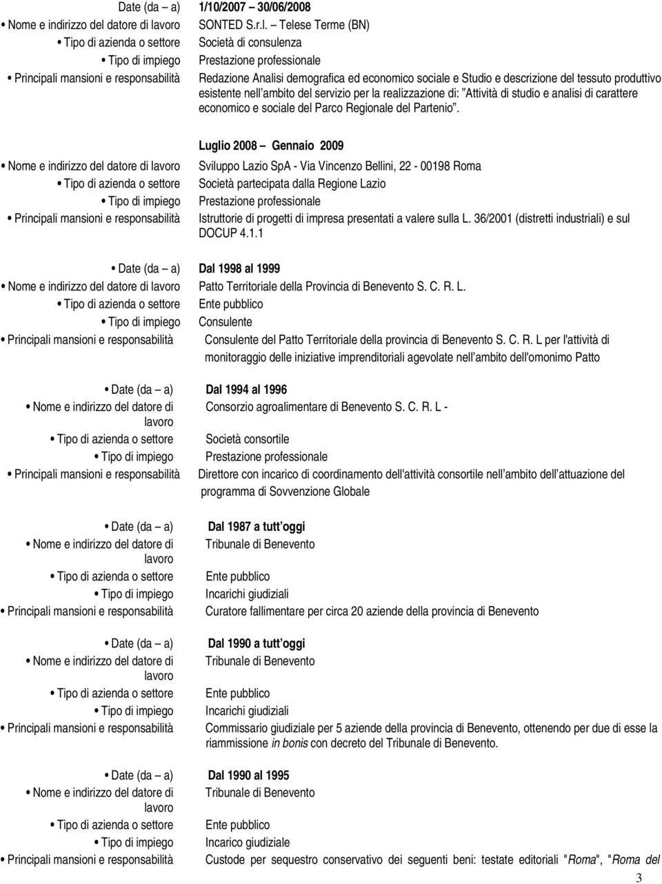 per la realizzazione di: Attività di studio e analisi di carattere economico e sociale del Parco Regionale del Partenio.