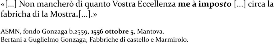 2559, 1556 ottobre 5, Mantova.