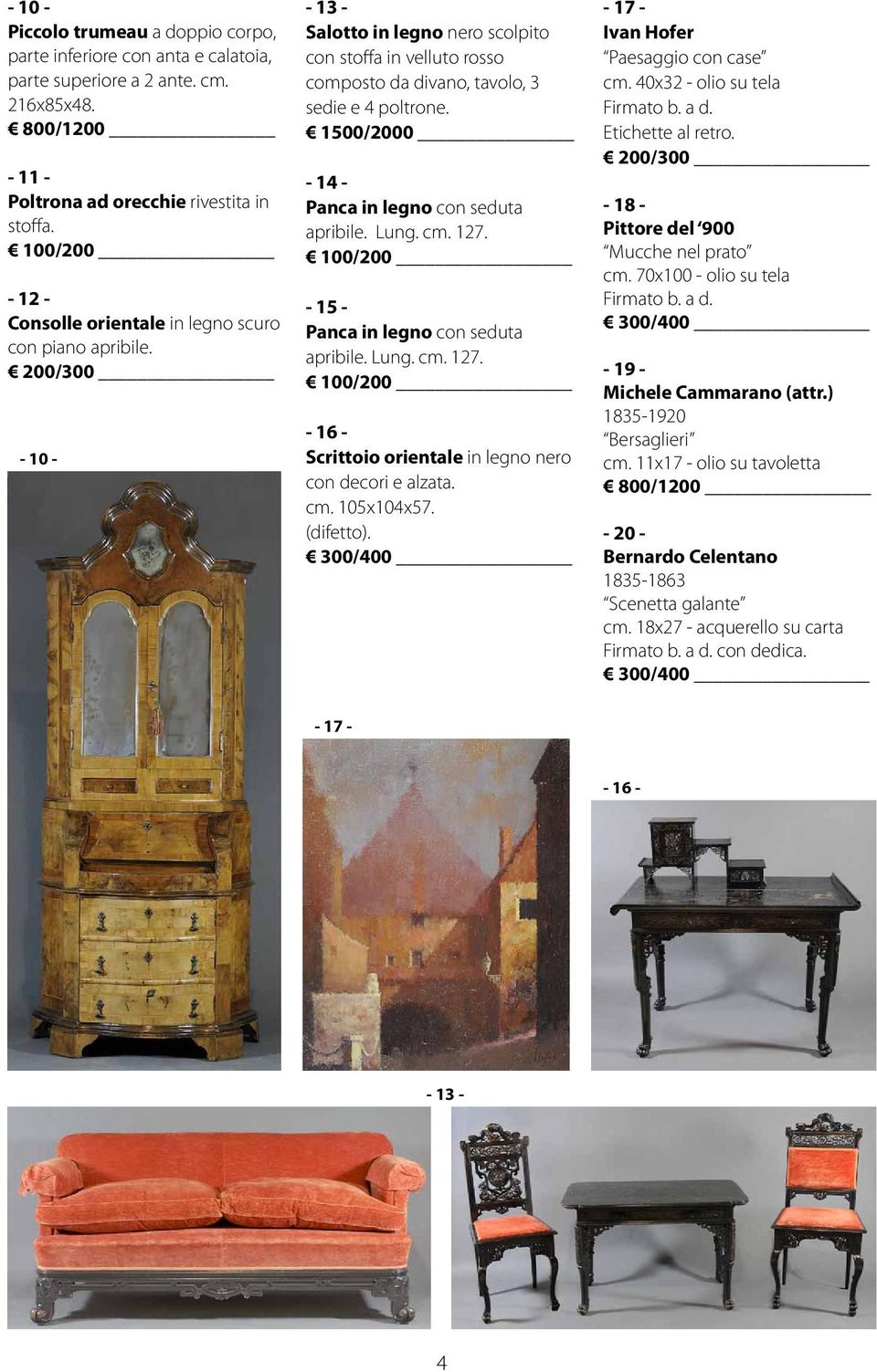 1500/2000-14 - Panca in legno con seduta apribile. Lung. cm. 127. - 15 - Panca in legno con seduta apribile. Lung. cm. 127. - 16 - Scrittoio orientale in legno nero con decori e alzata. cm. 105x104x57.