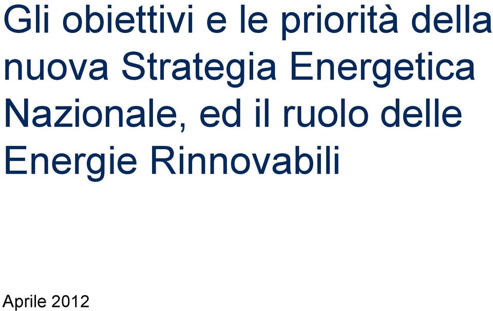 Energetica Nazionale, ed il