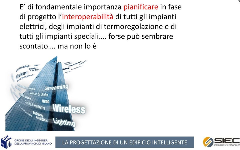 elettrici, degli impianti di termoregolazione e di