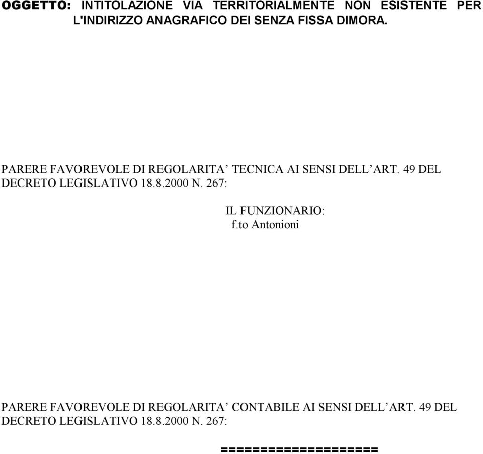 49 DEL DECRETO LEGISLATIVO 18.8.2000 N. 267: IL FUNZIONARIO: f.