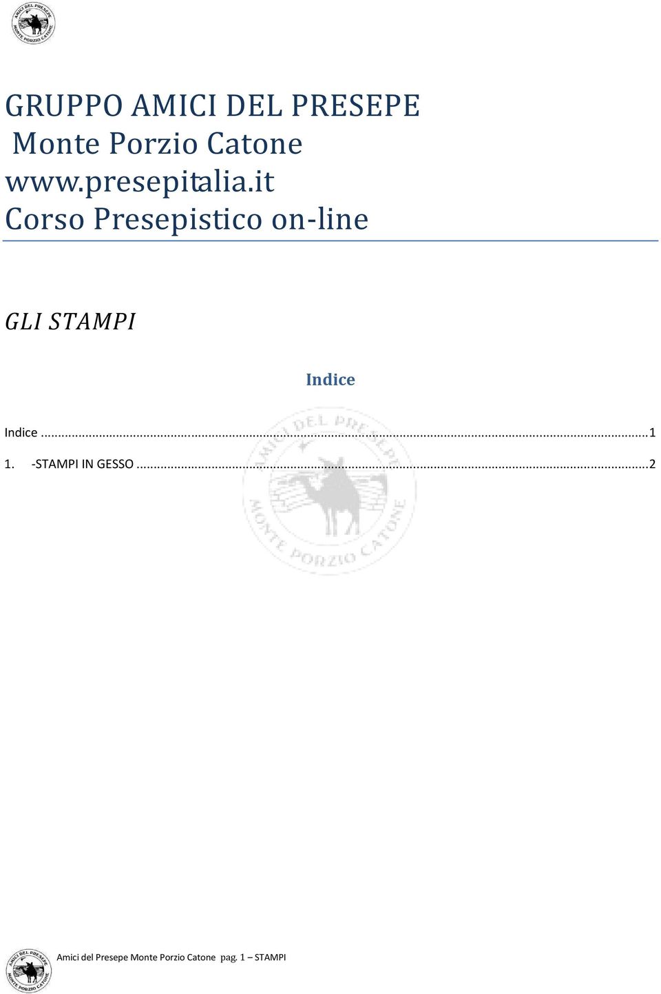 it Corso Presepistico on-line GLI STAMPI Indice