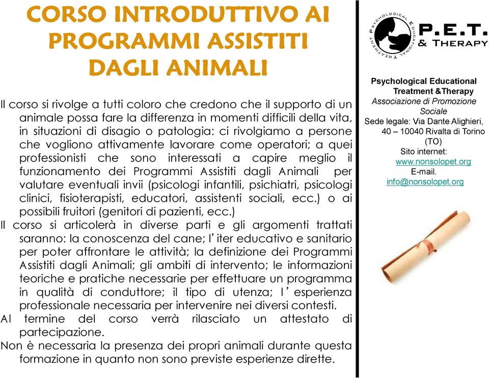 Assistiti dagli Animali per valutare eventuali invii (psicologi infantili, psichiatri, psicologi clinici, fisioterapisti, educatori, assistenti sociali, ecc.