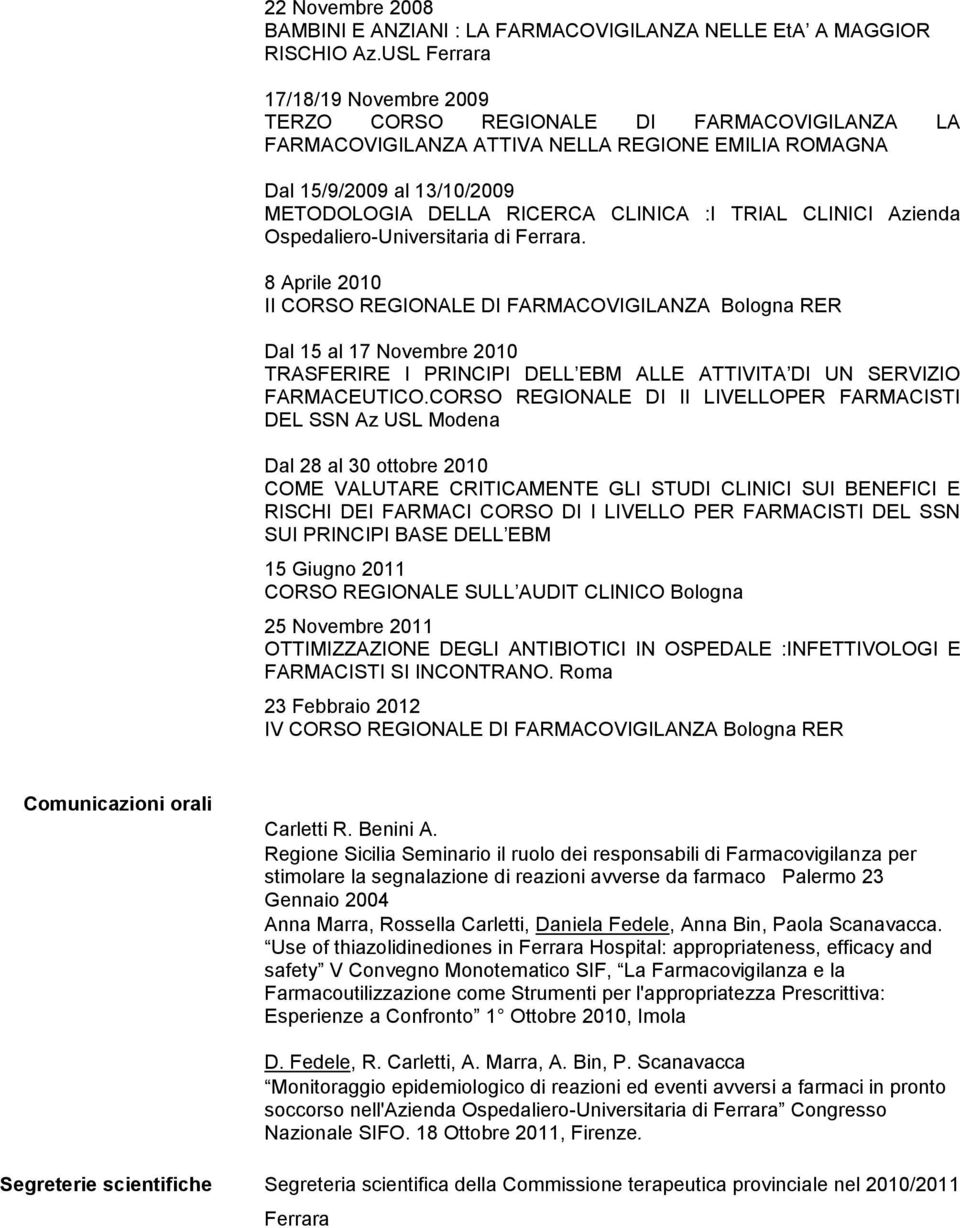 TRIAL CLINICI Azienda Ospedaliero-Universitaria di Ferrara.