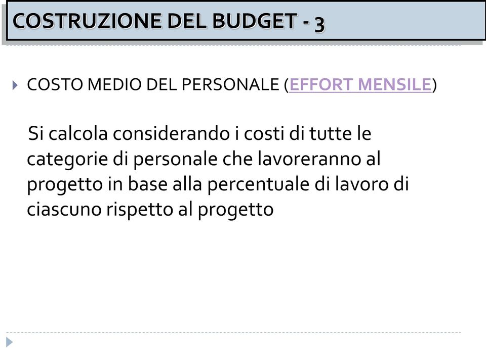 le categorie di personale che lavoreranno al progetto in