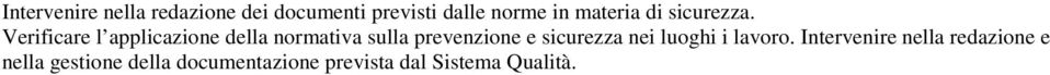 Verificare l applicazione della normativa sulla prevenzione e