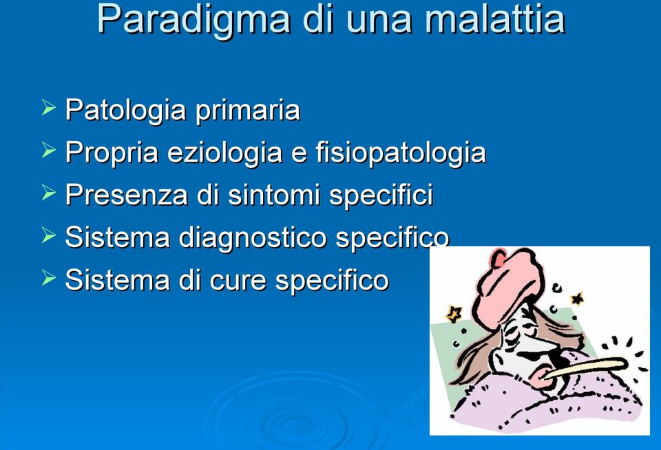 fisiopatologia Presenza di sintomi