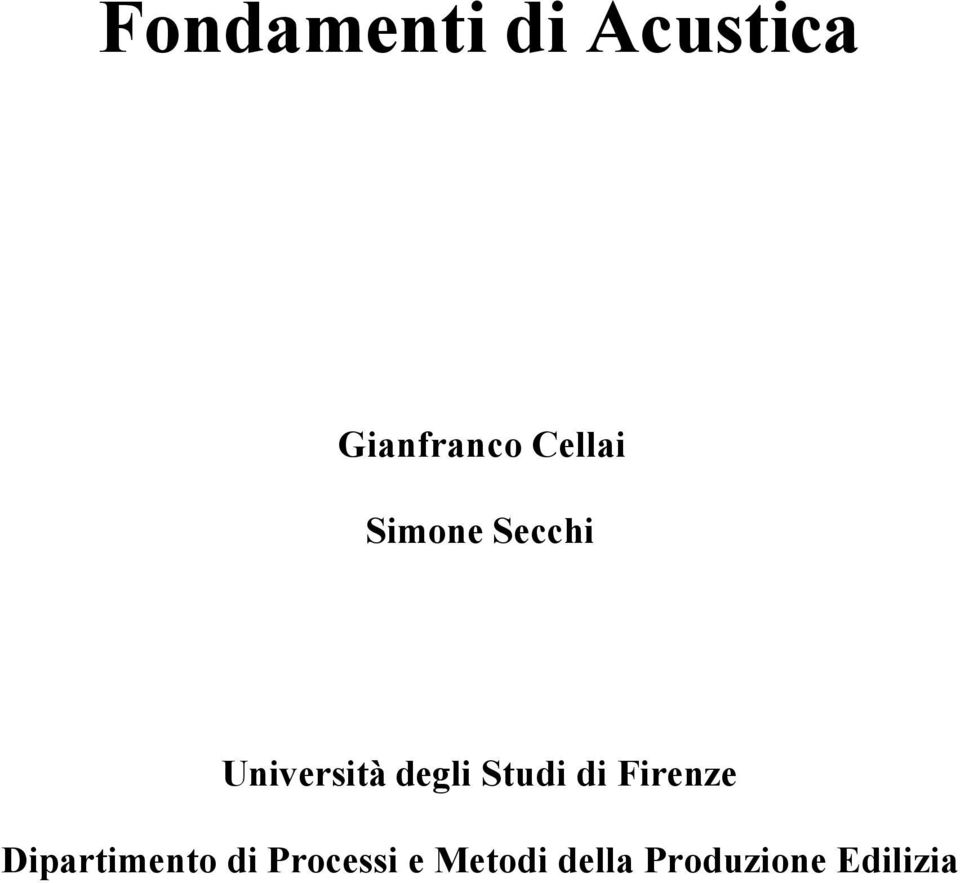 degli Studi di Firenze Dipartimento