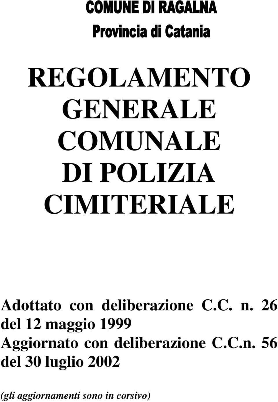 26 del 12 maggio 1999 Aggiornato con deliberazione