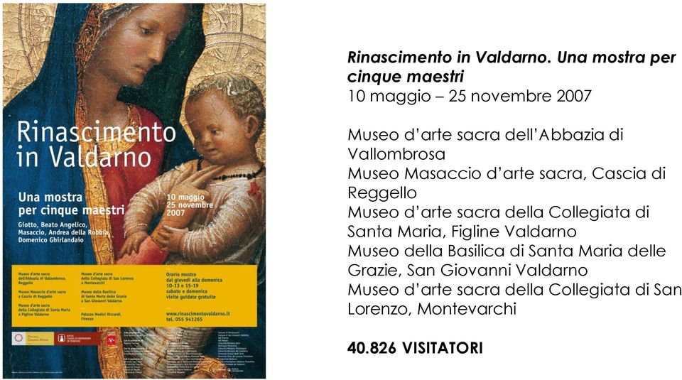 Vallombrosa Museo Masaccio d arte sacra, Cascia di Reggello Museo d arte sacra della Collegiata di