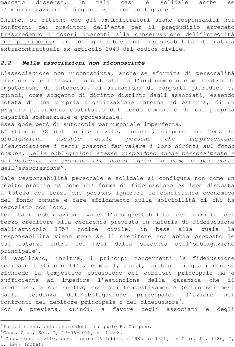 patrimonio: si configurerebbe una responsabilità di natura extracontrattuale ex articolo 20