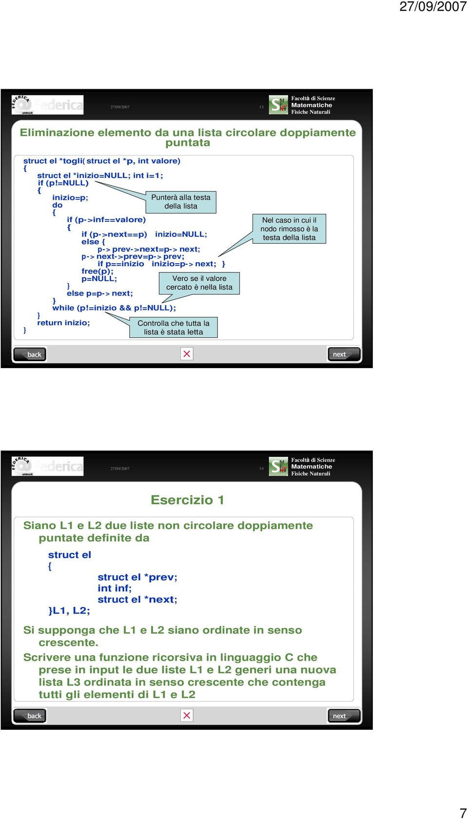 while (p!=inizio && p!