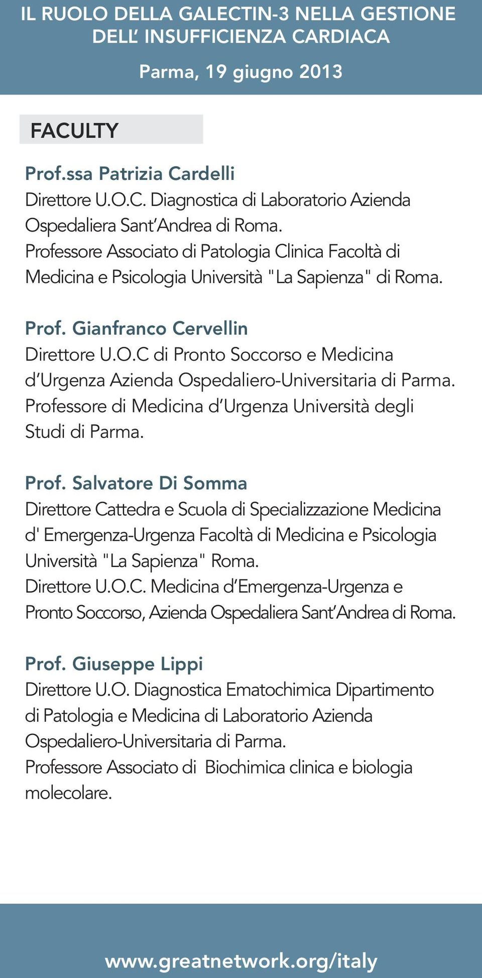 C di Pronto Soccorso e Medicina d Urgenza Azienda Ospedaliero-Universitaria di Parma. Profe
