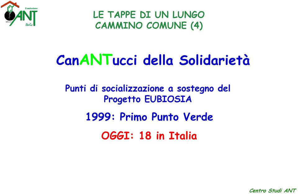 socializzazione a sostegno del Progetto