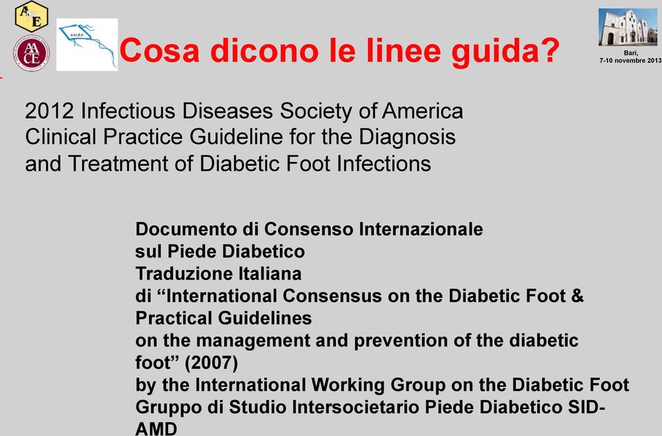 Infections Documento di Consenso Internazionale sul Piede Diabetico Traduzione Italiana di International Consensus on