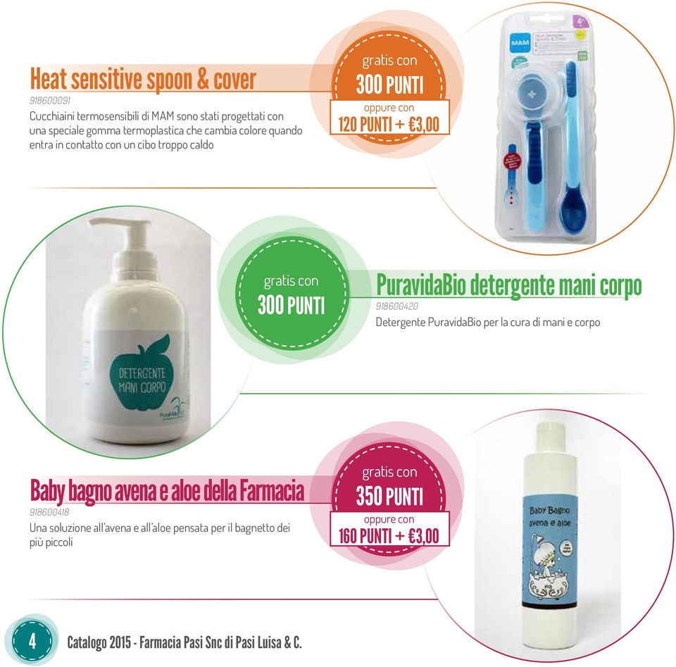 corpo 918600420 Detergente PuravidaBio per la cura di mani e corpo Baby bagno avena e aloe della Farmacia 918600418 Una soluzione all