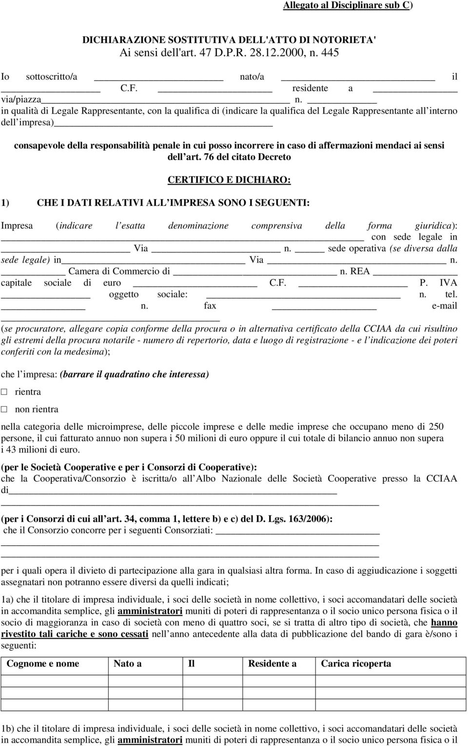 caso di affermazioni mendaci ai sensi dell art.