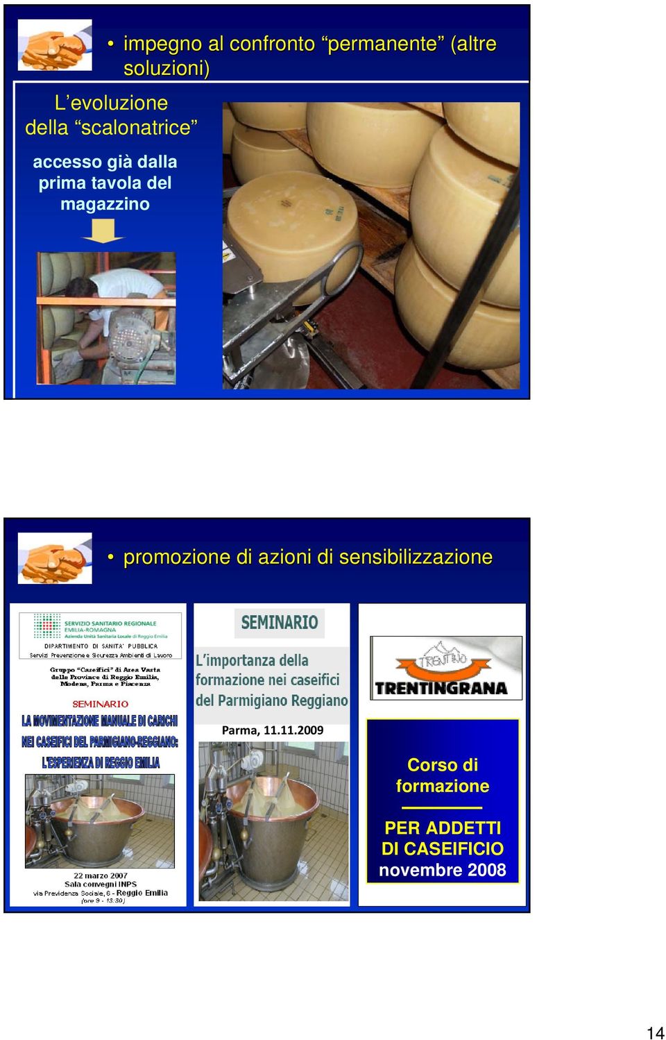 magazzino promozione di azioni di sensibilizzazione Parma, 11.