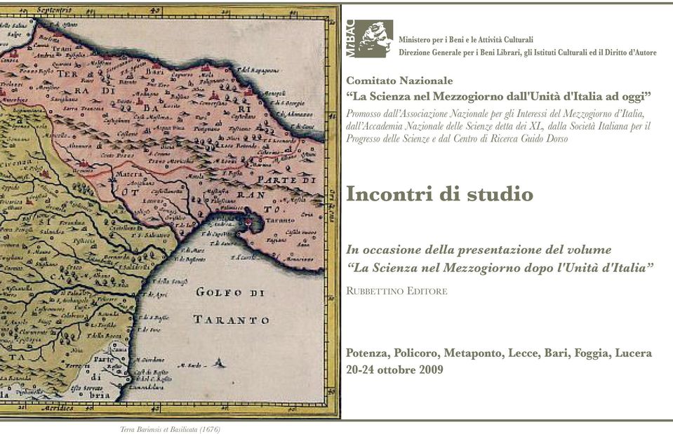 dei XL, dalla Società Italiana per il Progresso delle Scienze e dal Centro di Ricerca Guido Dorso Incontri di studio In occasione della presentazione del volume La