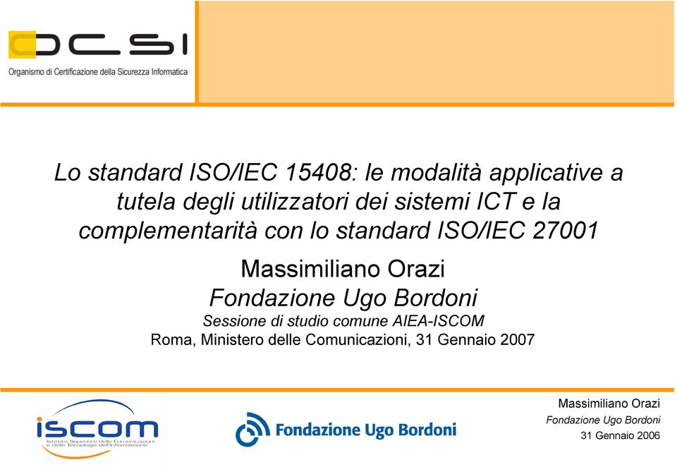 complementarità con lo standard ISO/IEC 27001 Sessione di