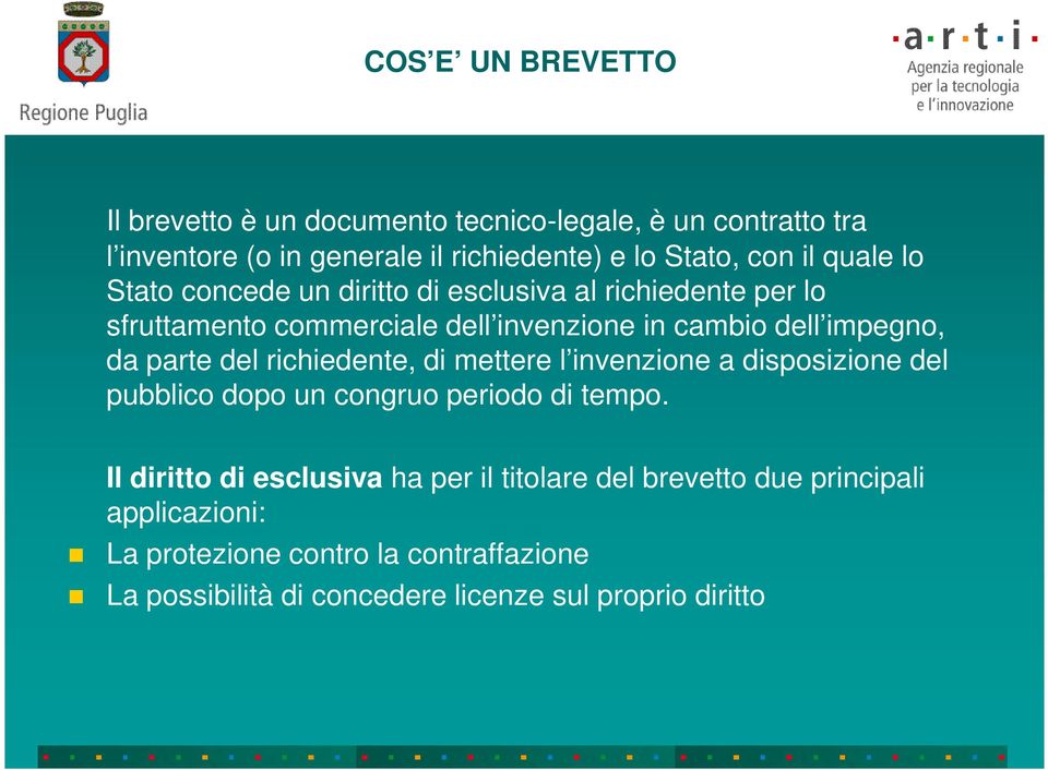 parte del richiedente, di mettere l invenzione a disposizione del pubblico dopo un congruo periodo di tempo.