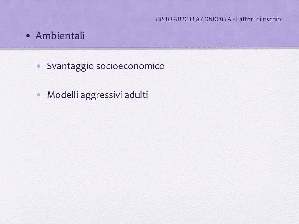 Ambientali Svantaggio