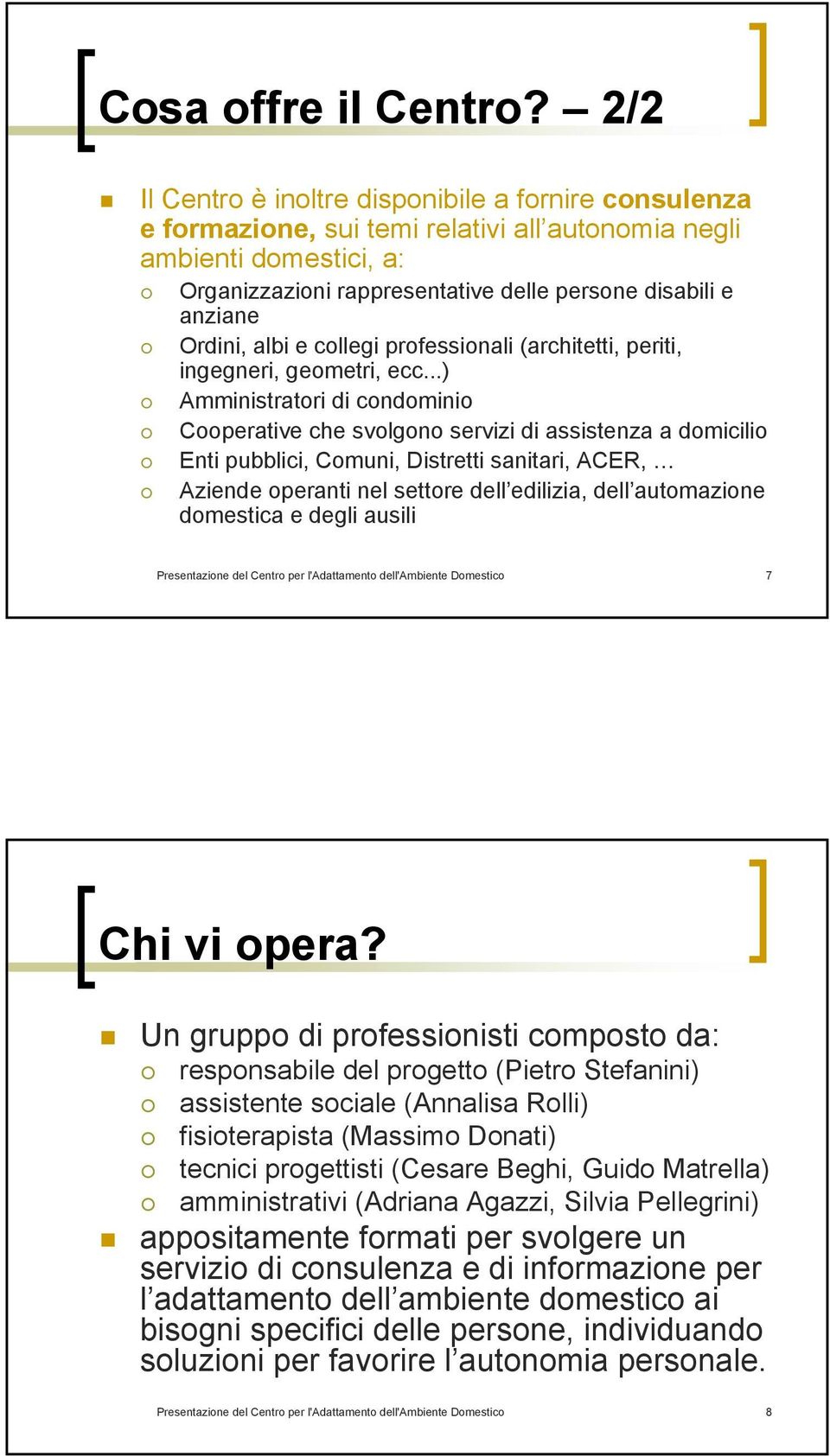 Ordini, albi e collegi professionali (architetti, periti, ingegneri, geometri, ecc.