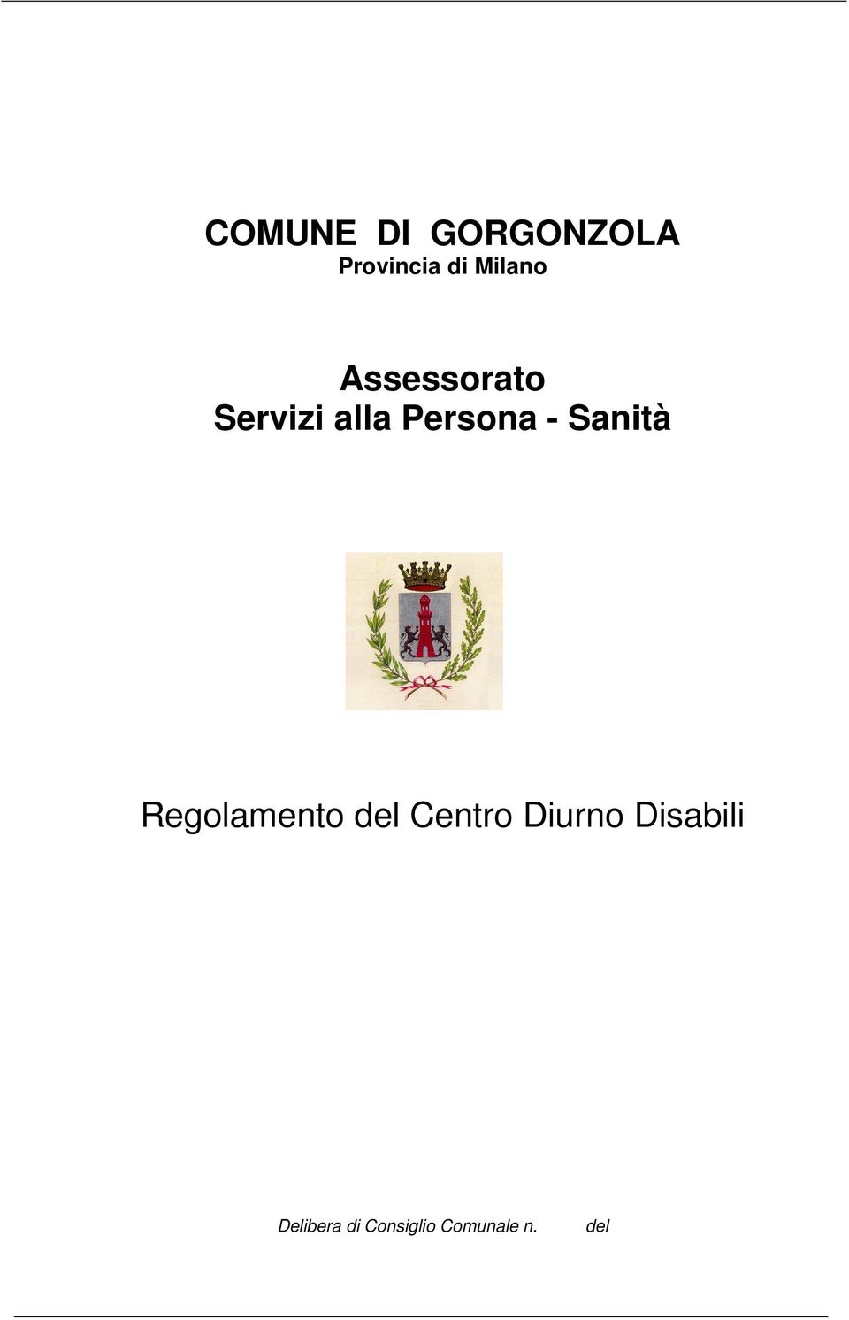 - Sanità Regolamento del Centro Diurno