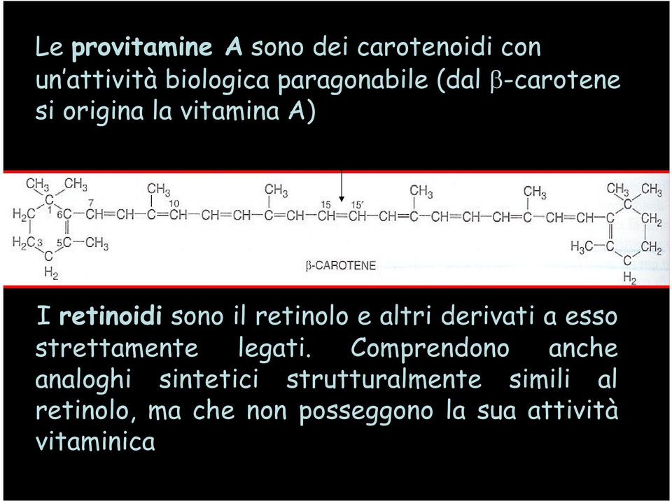 derivati a esso strettamente legati.