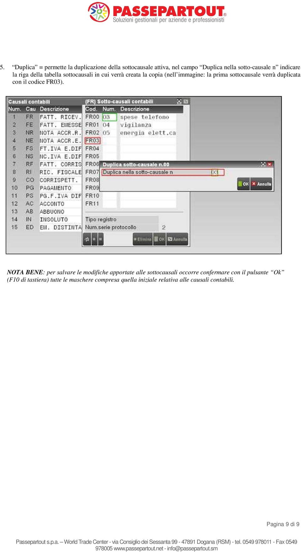 duplicata con il codice FR03).