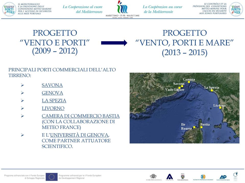 COMMERCIO BASTIA (CON LA COLLABORAZIONE DI METEO FRANCE) E L UNIVERSITÀ DI GENOVA,