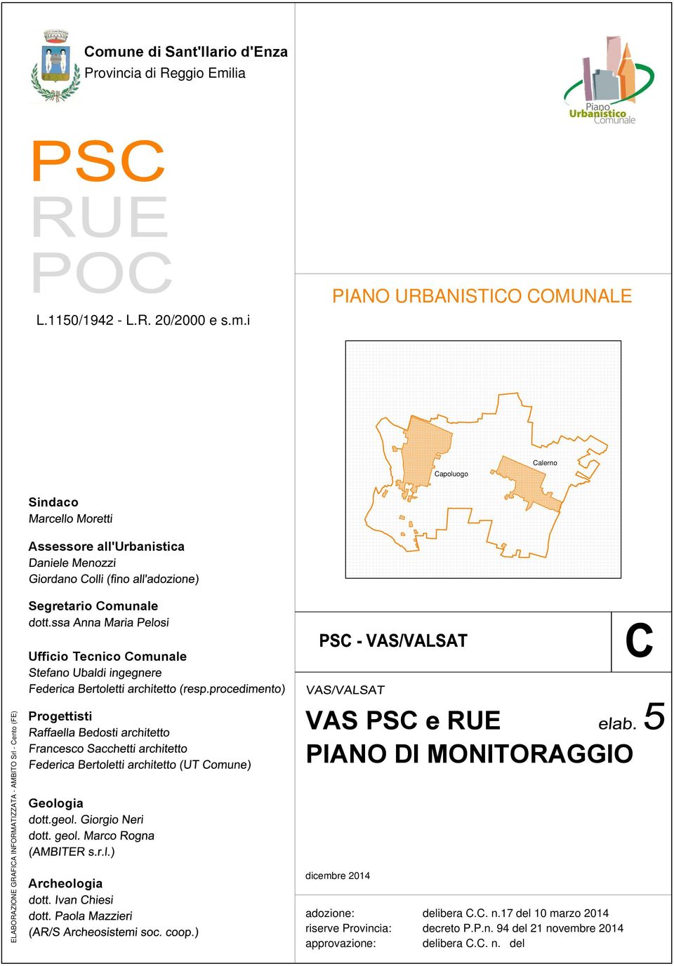 INFORMATIZZATA - AMBITO Srl - Cento (FE) Progettisti Geologia Archeologia VAS PSC e RUE PIANO DI MONITORAGGIO dicembre 2014