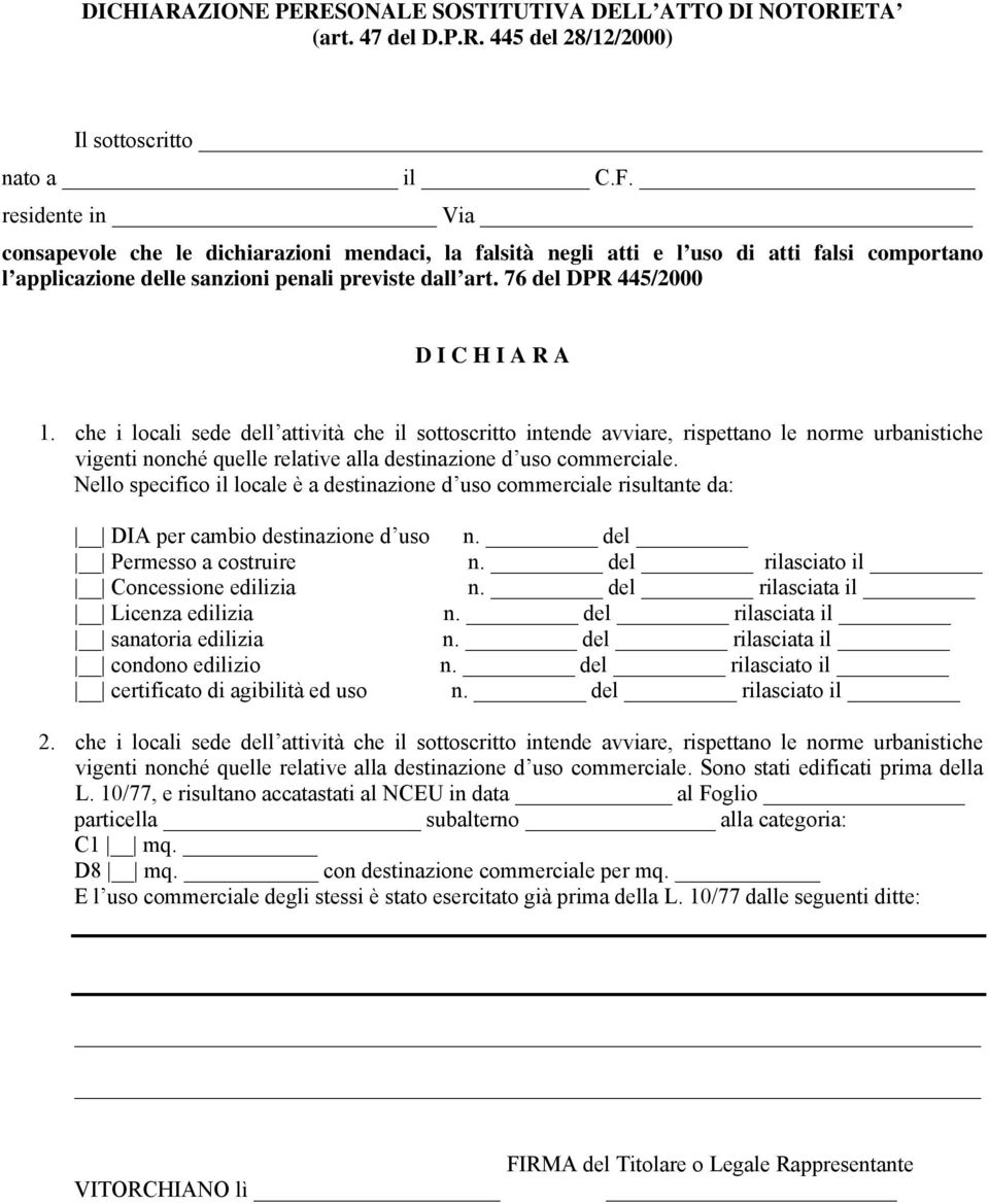 76 del DPR 445/2000 D I C H I A R A 1.