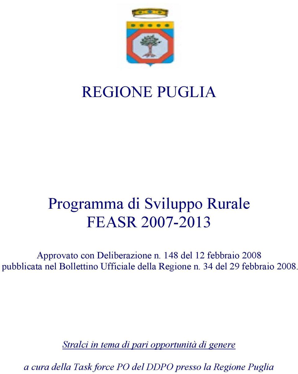 148 del 12 febbraio 2008 pubblicata nel Bollettino Ufficiale della Regione