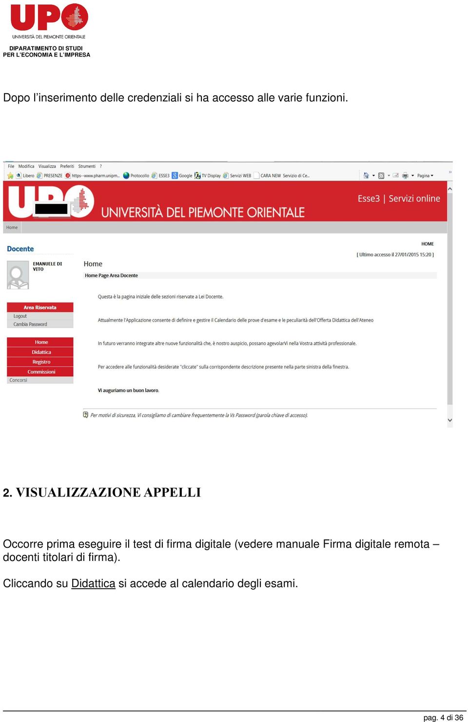 digitale (vedere manuale Firma digitale remota docenti titolari di