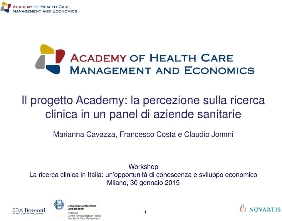 Claudio Jommi Workshop La ricerca clinica in Italia: un