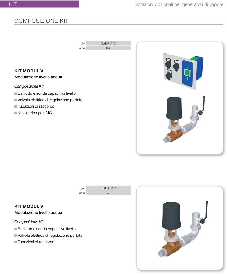 Tubazioni di raccordo Kit elettrico per IMC KIT MODUL V Modulazione livello  Tubazioni