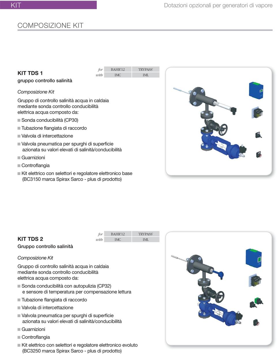 Controflangia Kit elettrico con selettori e regolatore elettronico base (BC3150 marca Spirax Sarco - plus di prodotto) KIT TDS 2 Gruppo controllo salinità IMC Gruppo di controllo salinità acqua in