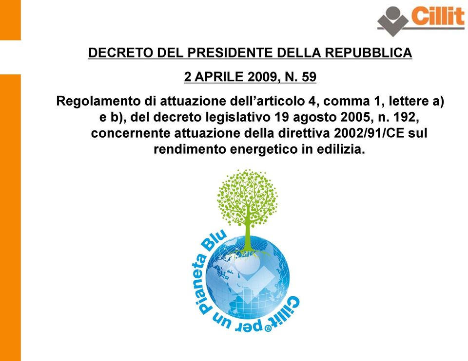 e b), del decreto legislativo 19 agosto 2005, n.