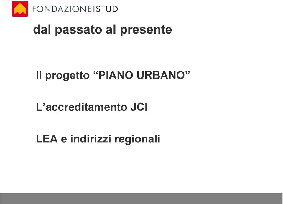 URBANO L accreditamento