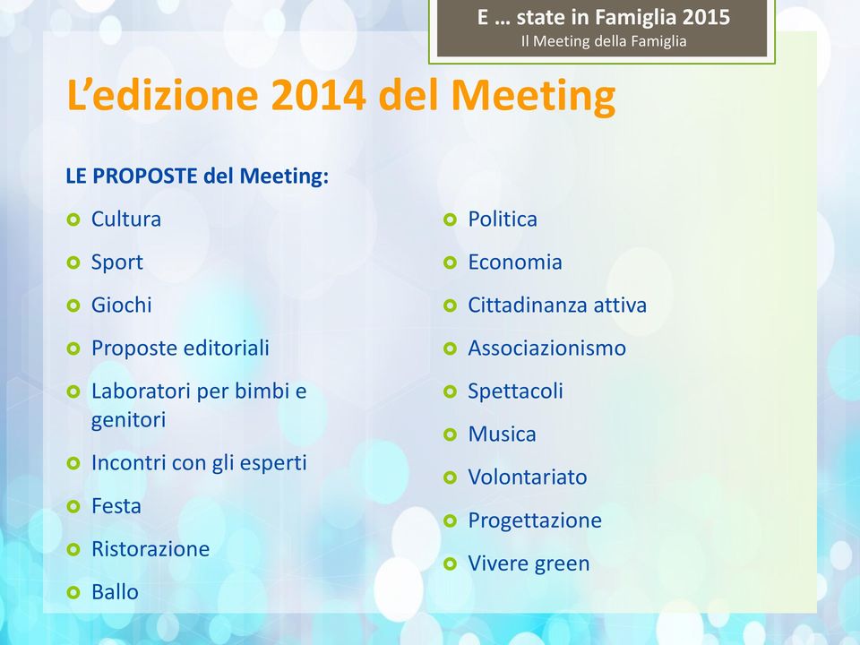 gli esperti Festa Ristorazione Ballo Politica Economia Cittadinanza