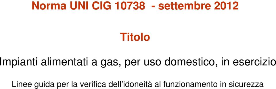 domestico, in esercizio Linee guida per la