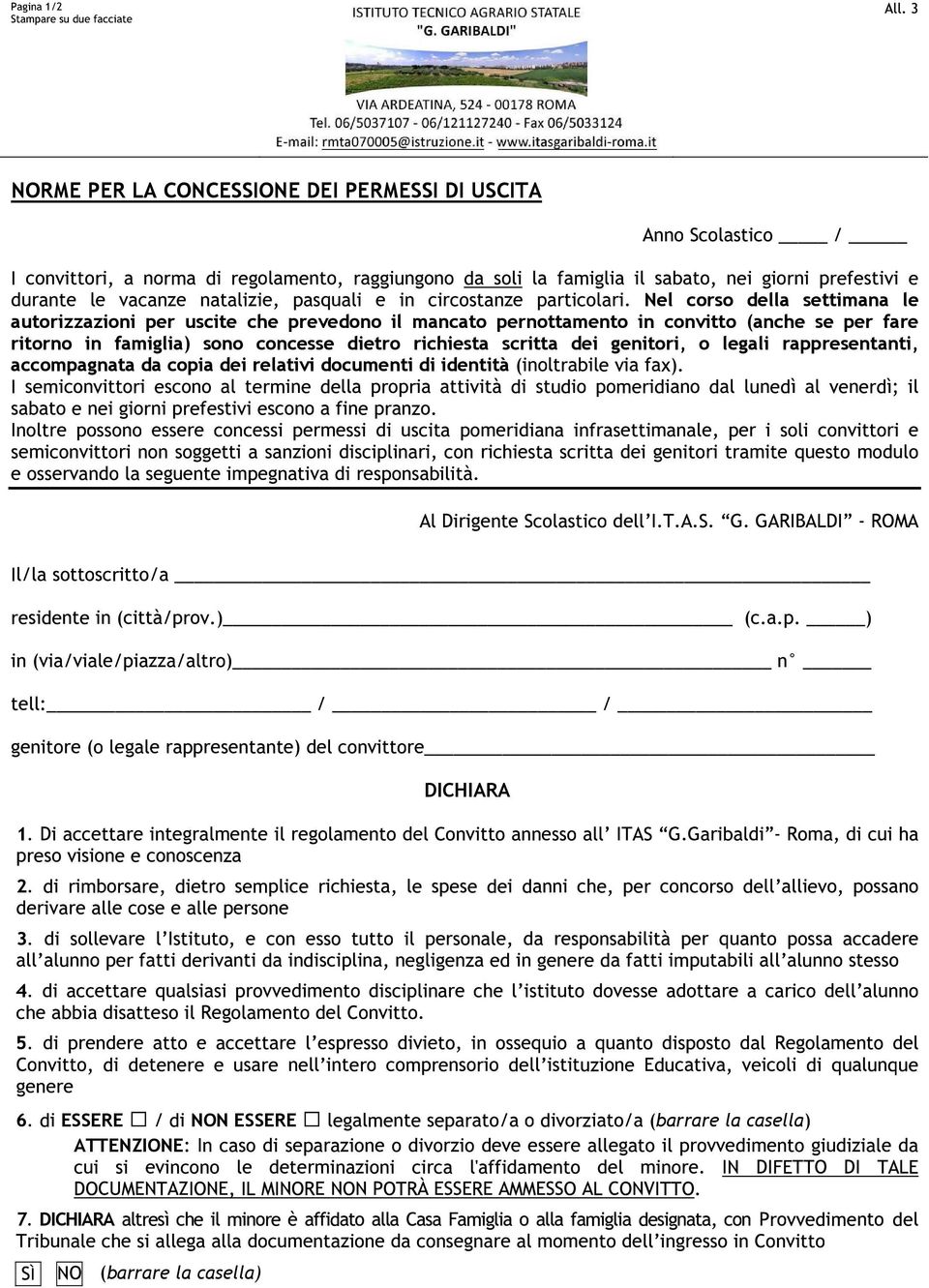 genitori, o legali rappresentanti, accompagnata da copia dei relativi documenti di identità 2 %- ) $,341 # )' $ % ) )%' ) ().%.% $ 5 ( +(.')% ( ( + )(6 $) )%(67 - ) ) * %.%),) $ ), ).% /1 # %).