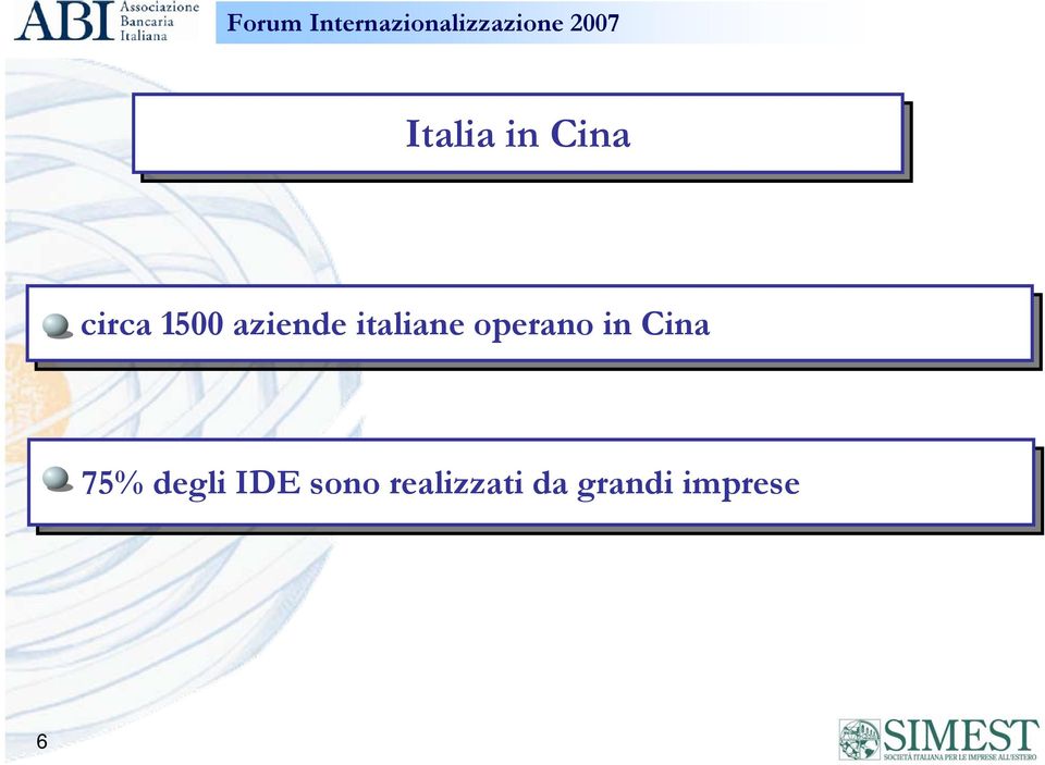 in Cina 75% degli IDE sono