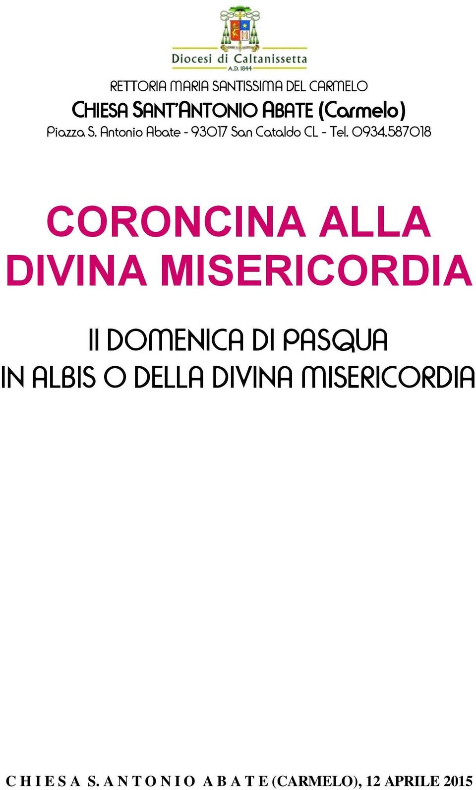 587018 CORONCINA ALLA DIVINA MISERICORDIA II DOMENICA DI PASQUA IN ALBIS