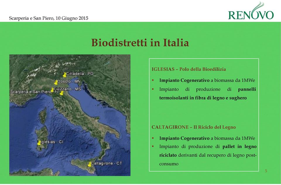 sughero CALTAGIRONE Il Riciclo del Legno Impianto Cogenerativo a biomassa da 1MWe