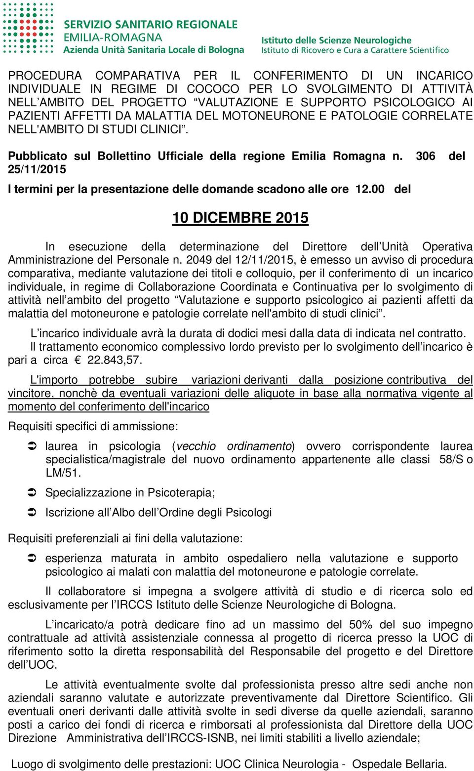 306 del 25/11/2015 I termini per la presentazione delle domande scadono alle ore 12.