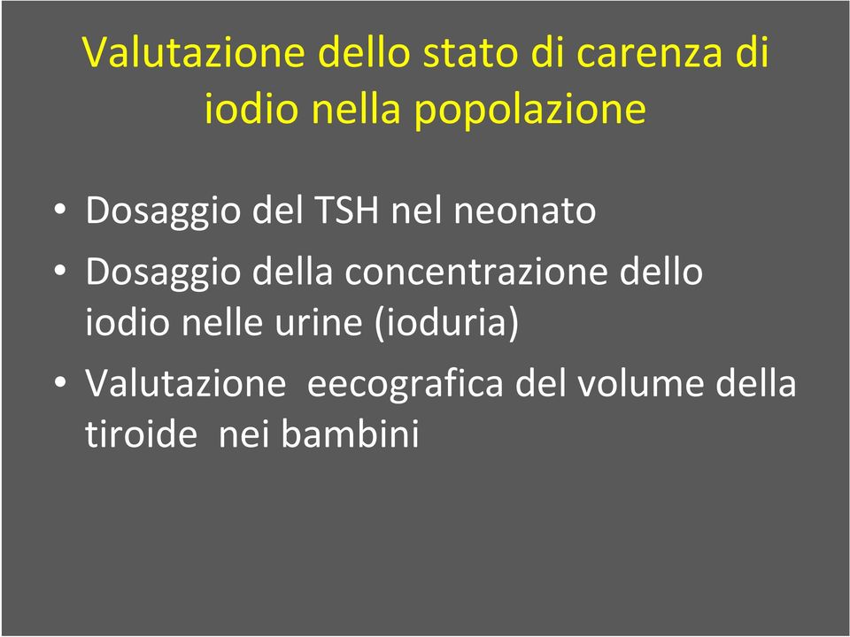 della concentrazione dello iodio nelle urine