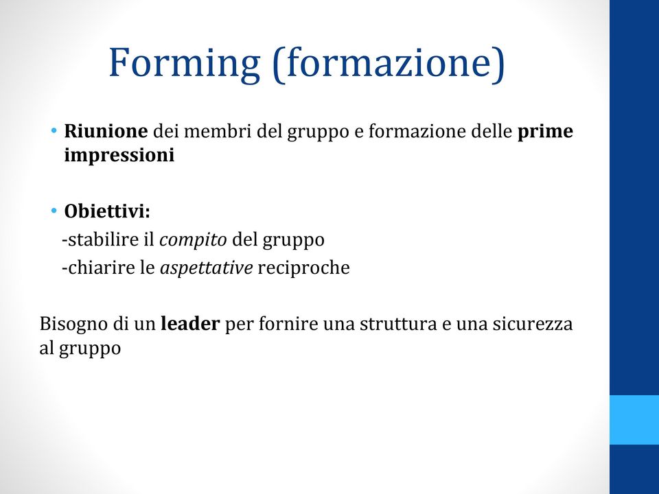 compito del gruppo -chiarire le aspettative reciproche